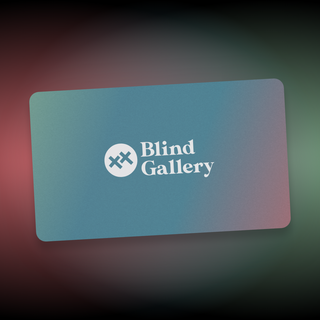 Blind Gallery Club Membership #367