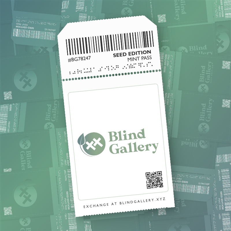 Blind Gallery Mint Pass (Seed Edition) #644