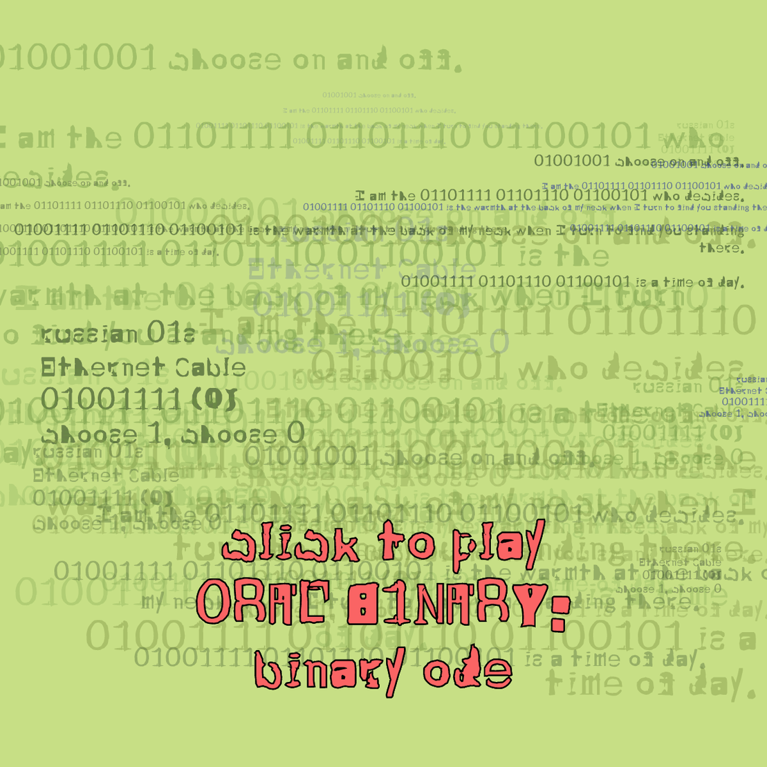 0RAL B1NARY: “BINARY ODE” #317