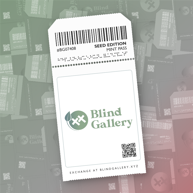 Blind Gallery Mint Pass (Seed Edition) #540