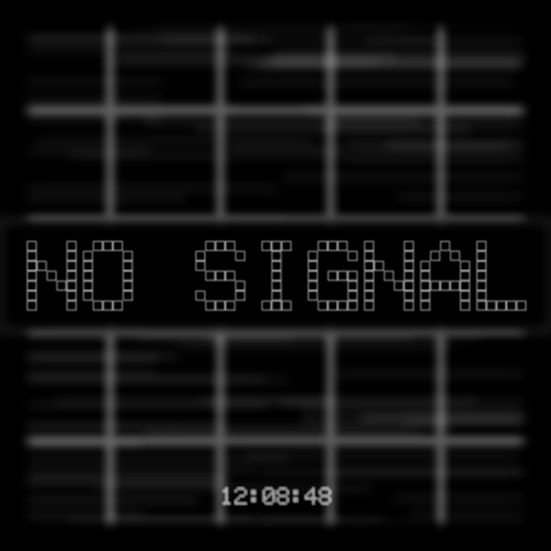 No Signal #105