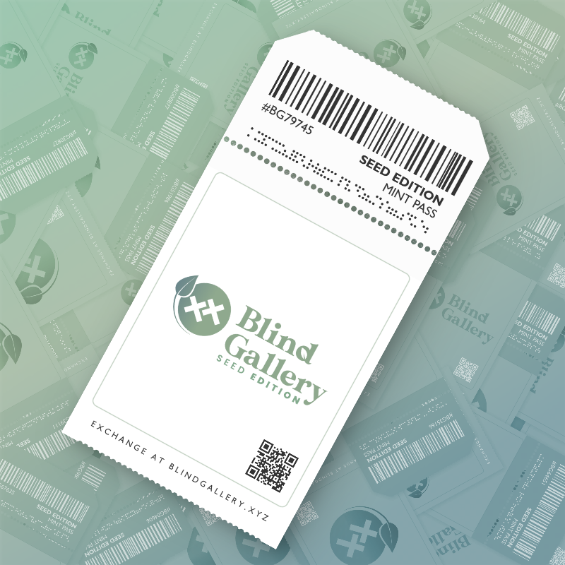 Blind Gallery Mint Pass (Seed Edition) #315