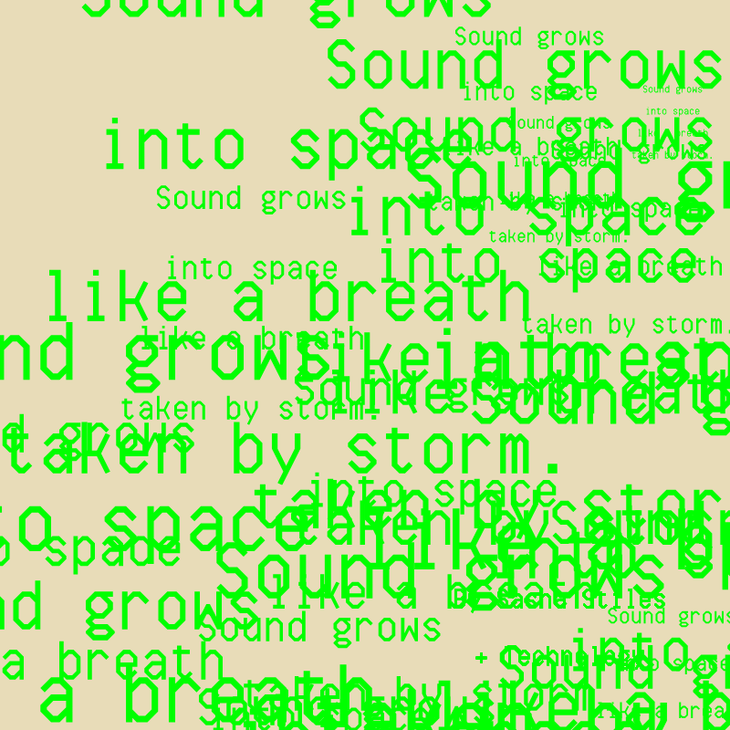 SOUND GROWS INTO SPACE #31