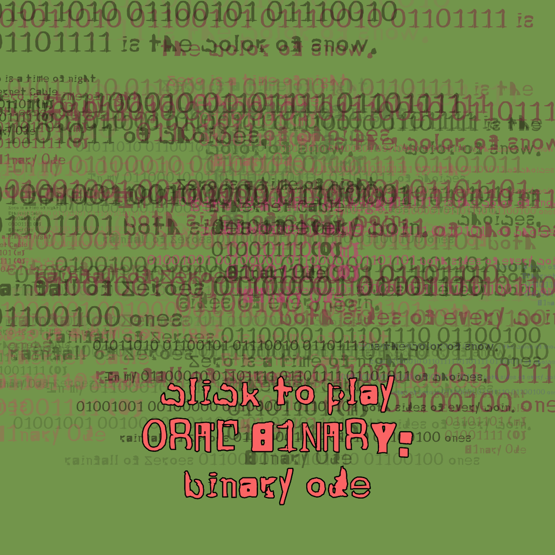 0RAL B1NARY: “BINARY ODE” #289