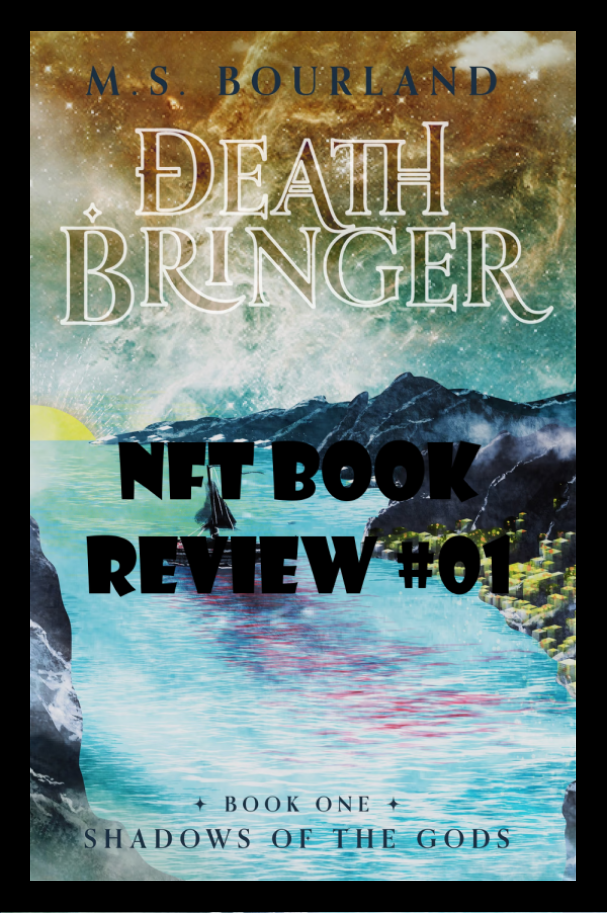 NFT Book Review #01 Death - Bringer