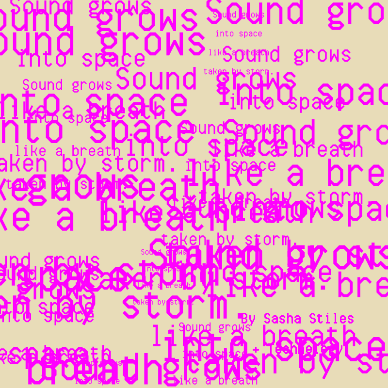 SOUND GROWS INTO SPACE #17