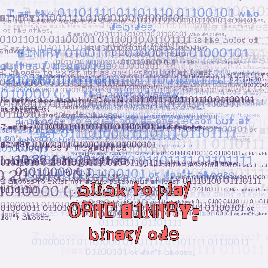 0RAL B1NARY: “BINARY ODE” #286