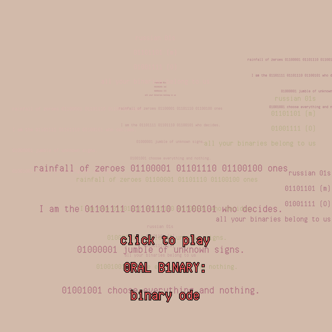 0RAL B1NARY: “BINARY ODE” #316