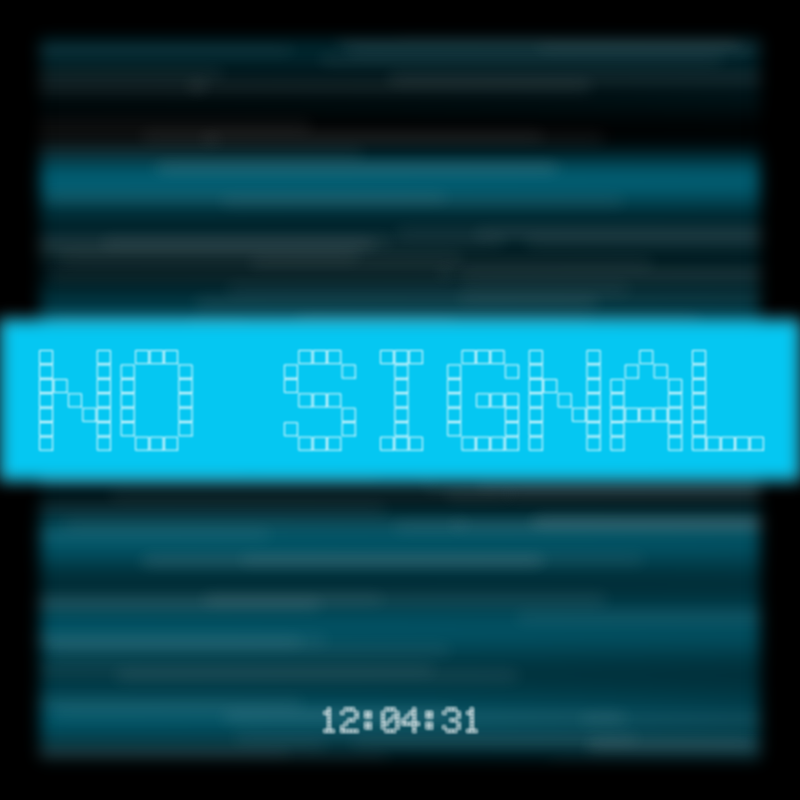 No Signal #59