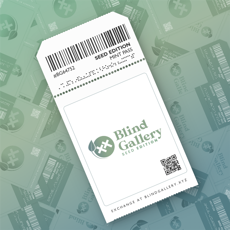 Blind Gallery Mint Pass (Seed Edition) #760