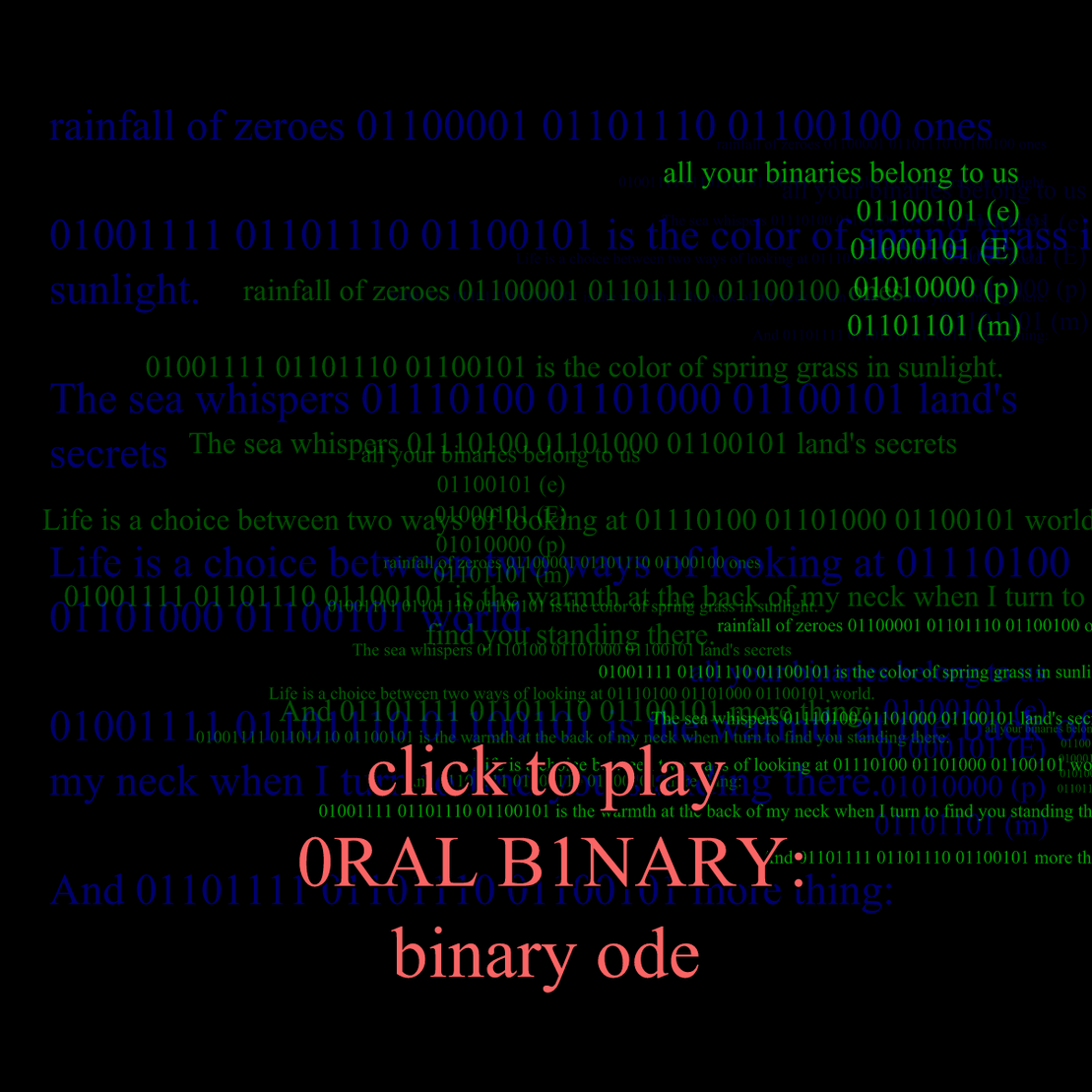 0RAL B1NARY: “BINARY ODE” #176