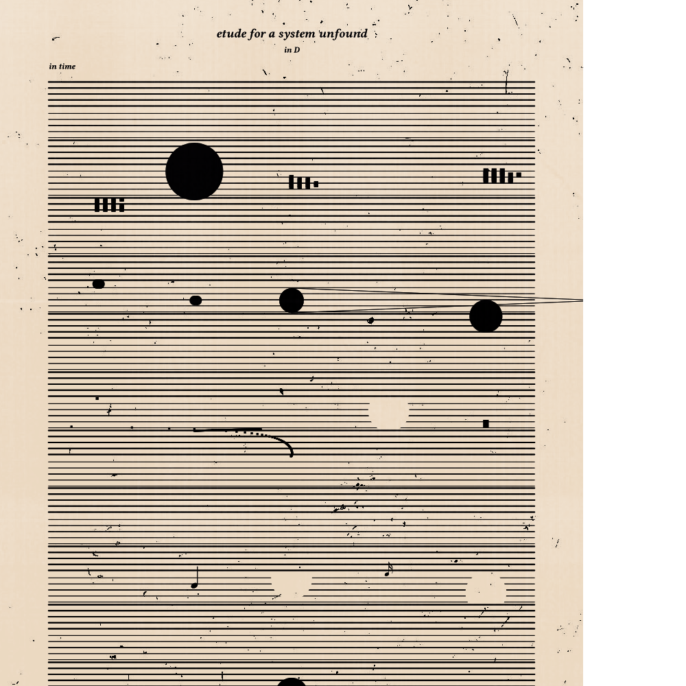 etude for a system unfound #181