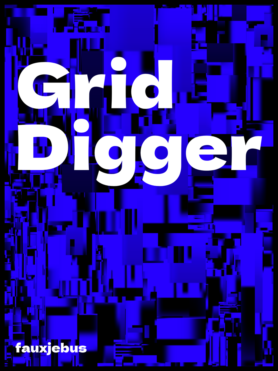 Grid Digger