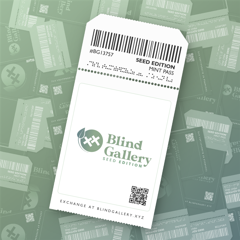 Blind Gallery Mint Pass (Seed Edition) #409