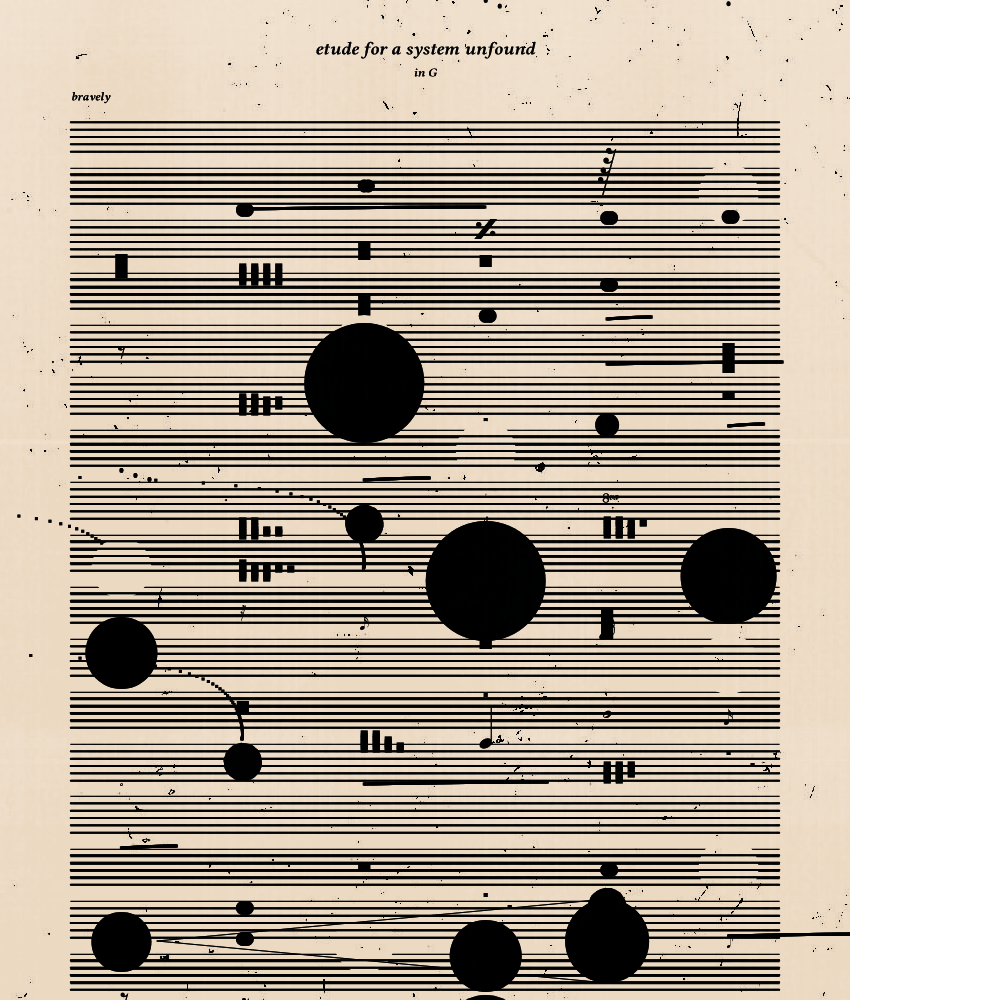 etude for a system unfound #95