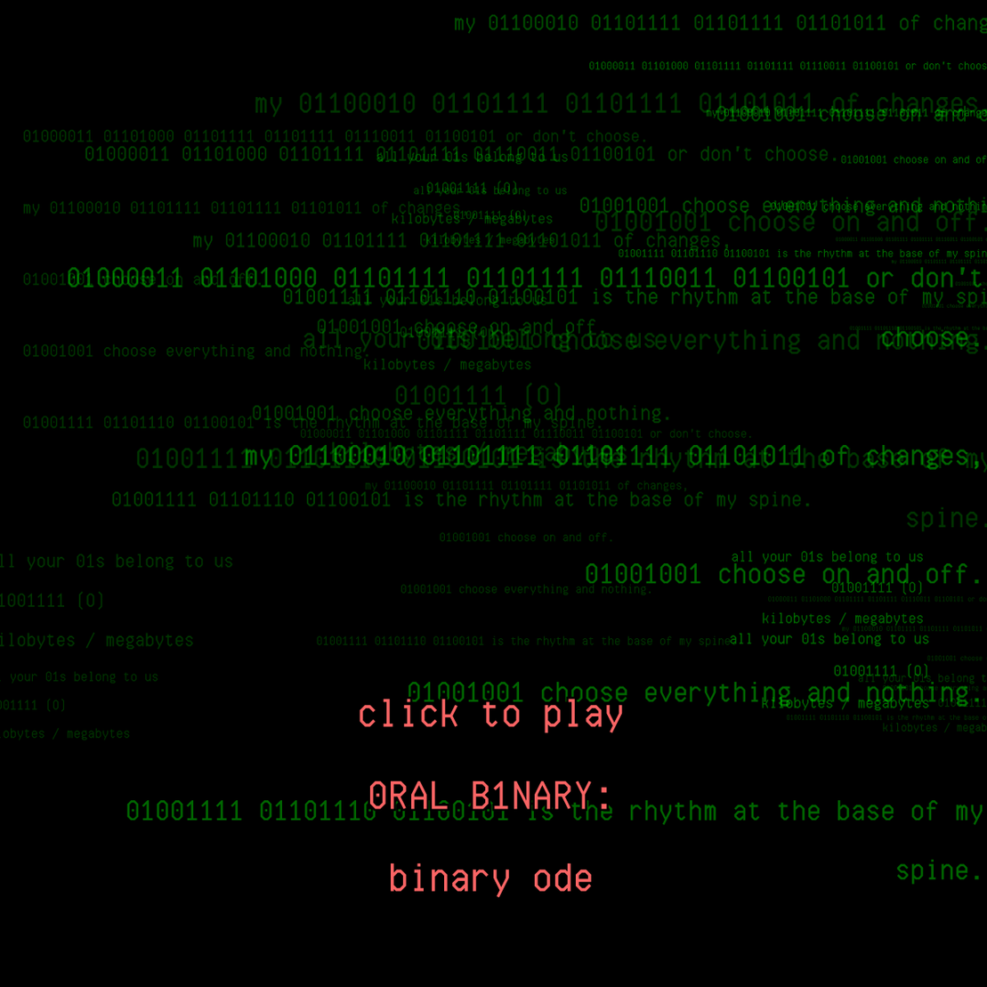 0RAL B1NARY: “BINARY ODE” #117