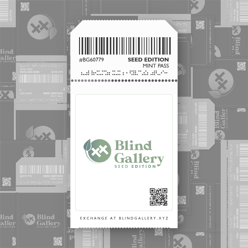 Blind Gallery Mint Pass (Seed Edition) #460