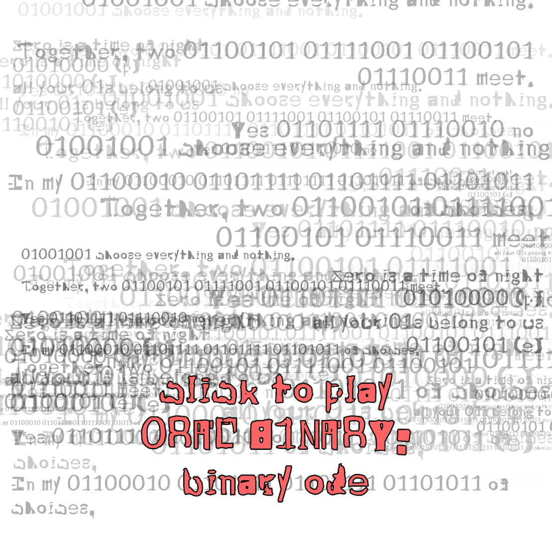 0RAL B1NARY: “BINARY ODE” #276