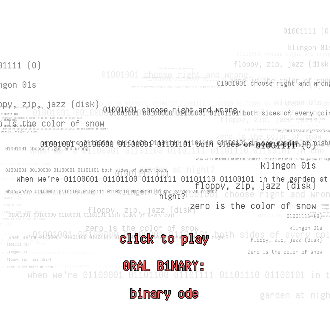 0RAL B1NARY: “BINARY ODE” #106