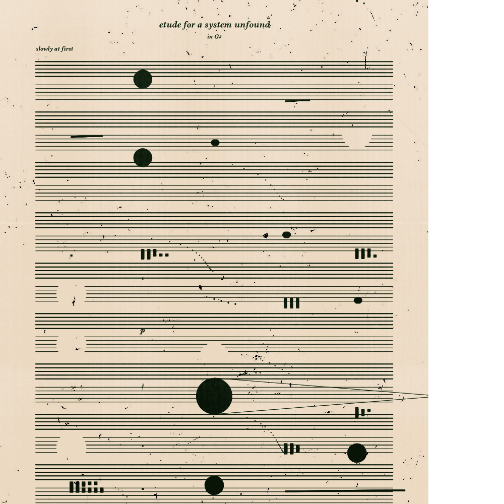 etude for a system unfound #177