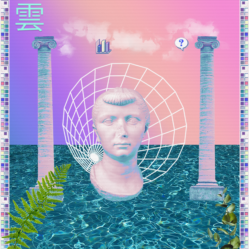 V A P O R W A V E DREAMING AGAIN #184