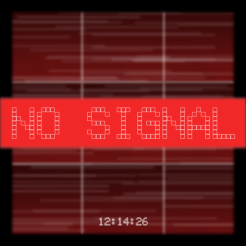 No Signal #155