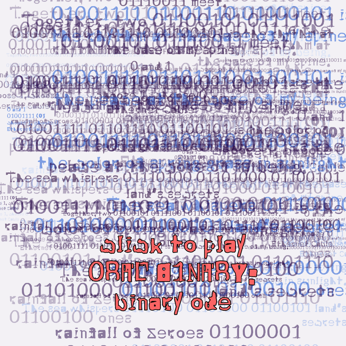 0RAL B1NARY: “BINARY ODE” #245