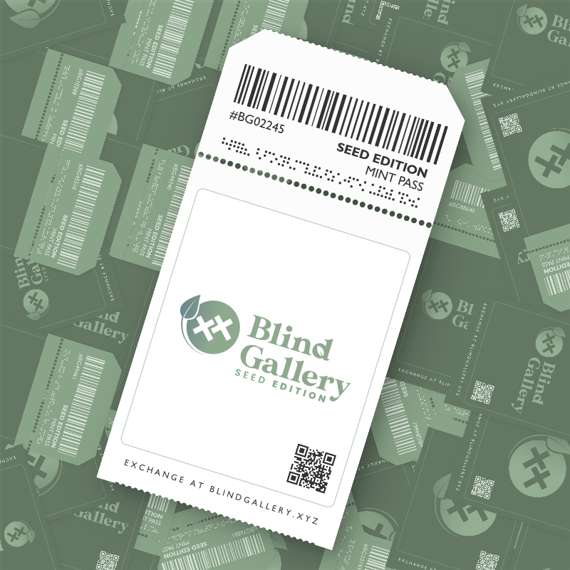 Blind Gallery Mint Pass (Seed Edition) #19