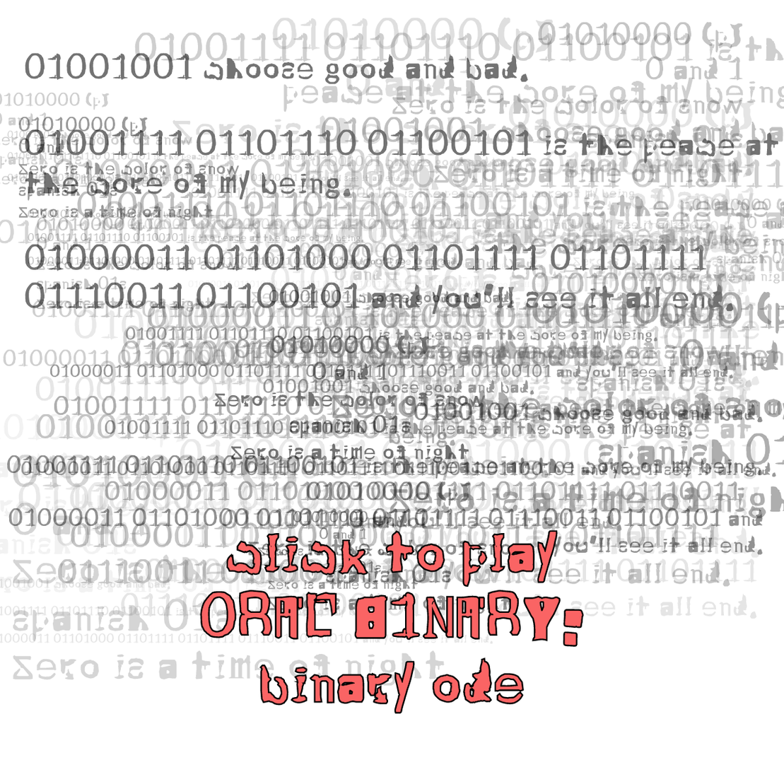 0RAL B1NARY: “BINARY ODE” #153