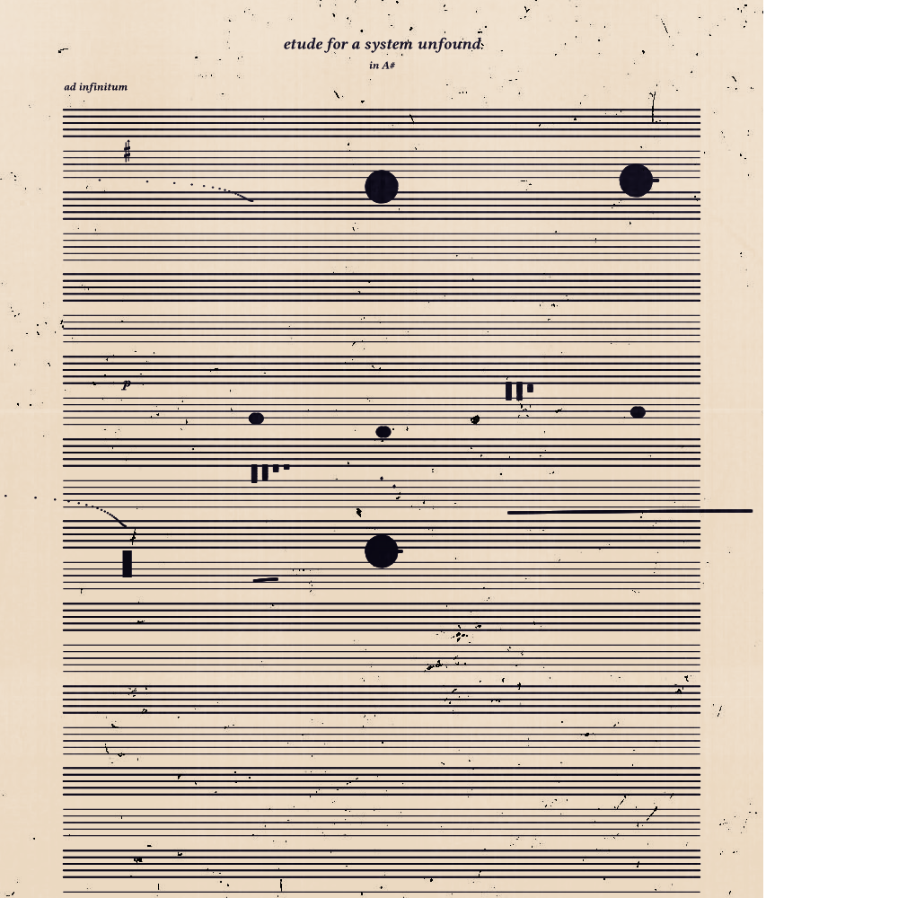 etude for a system unfound #230