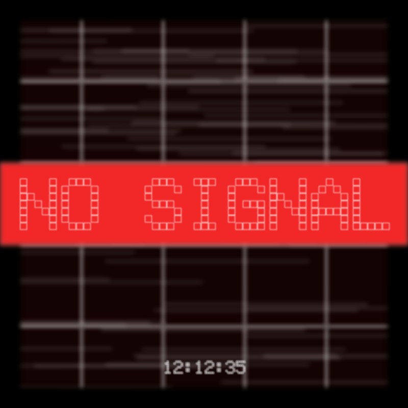 No Signal #139