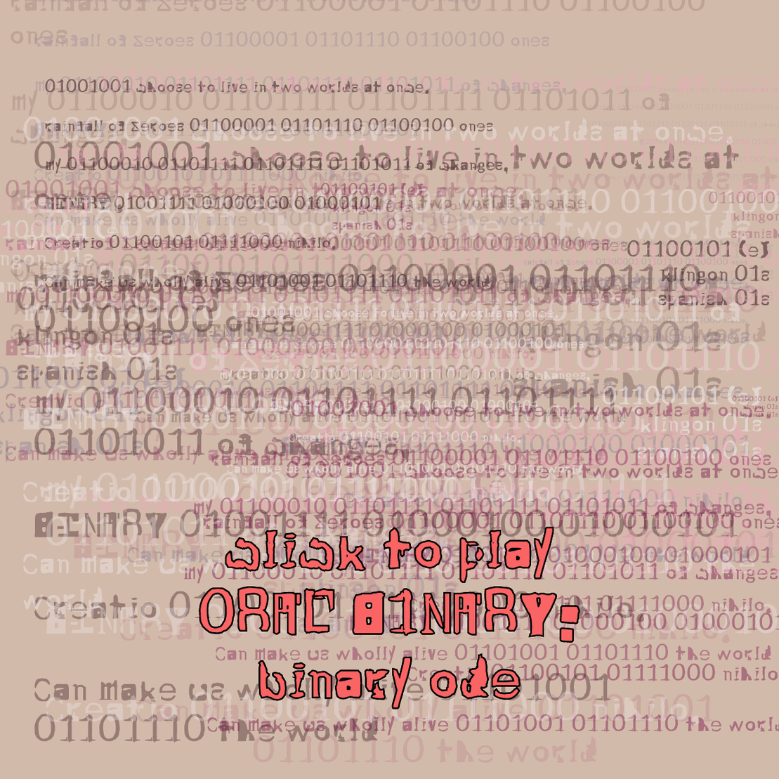 0RAL B1NARY: “BINARY ODE” #23