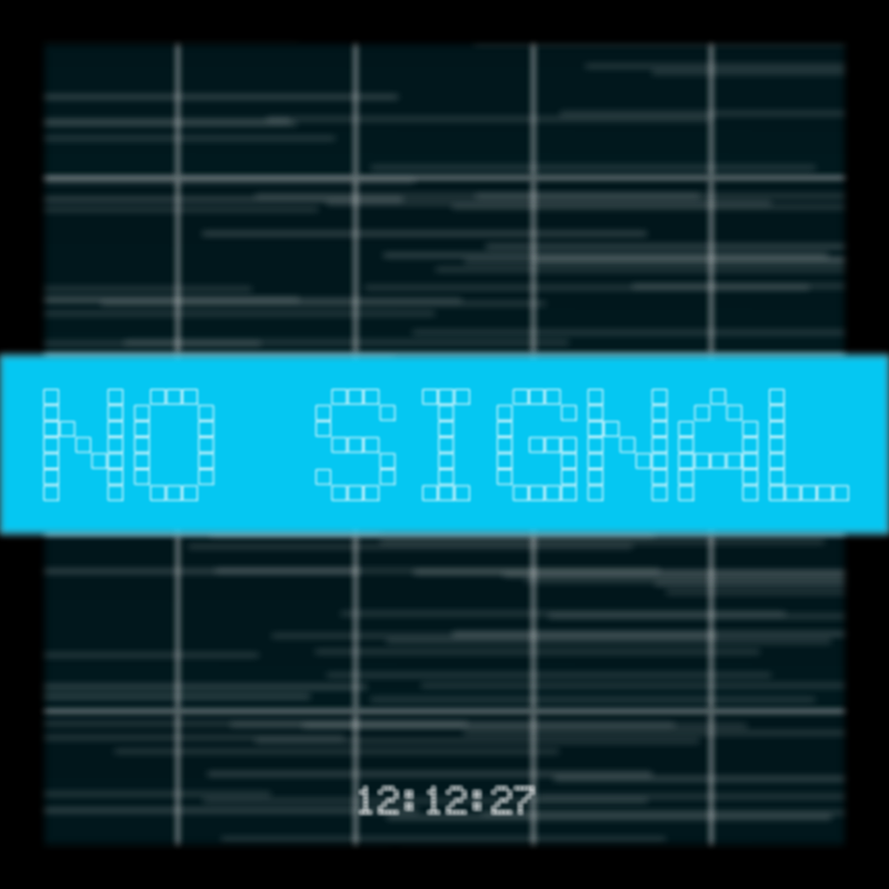 No Signal #141