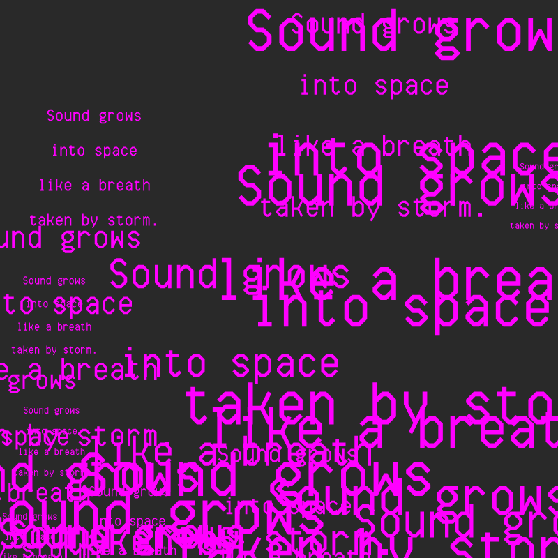 SOUND GROWS INTO SPACE #76