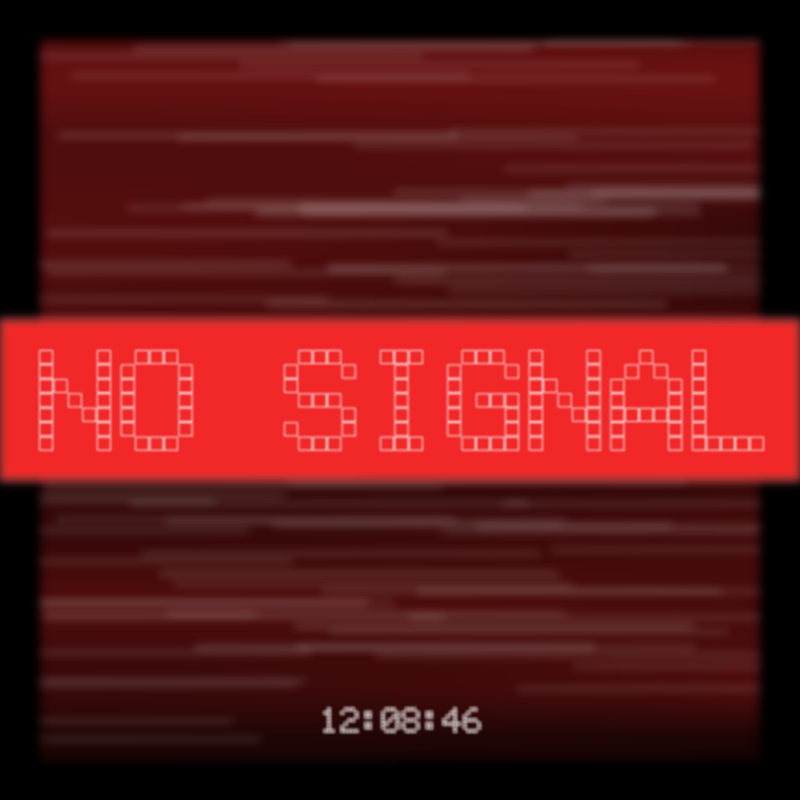 No Signal #102