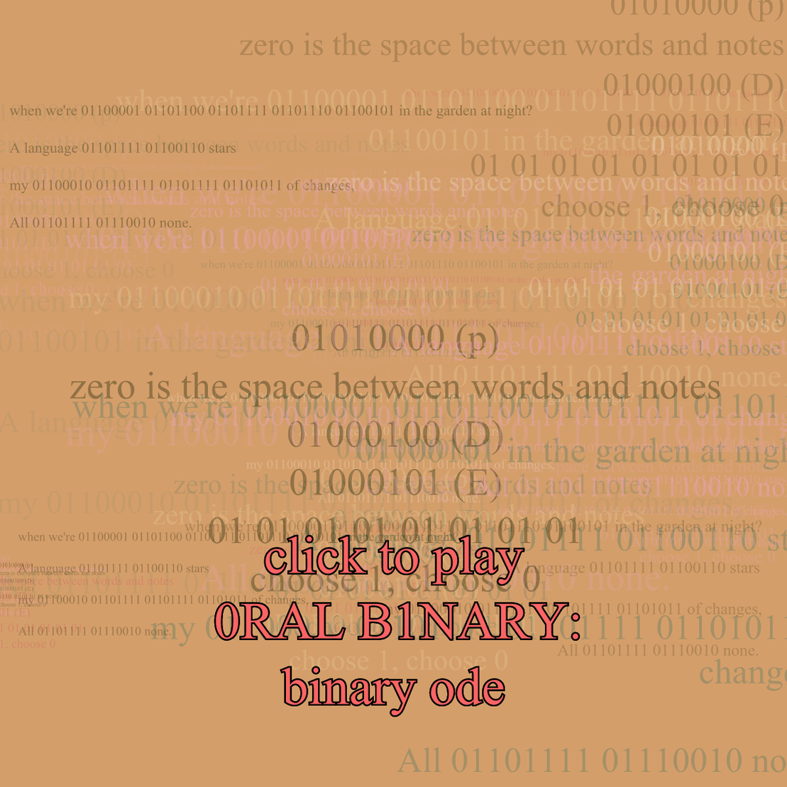 0RAL B1NARY: “BINARY ODE” #97