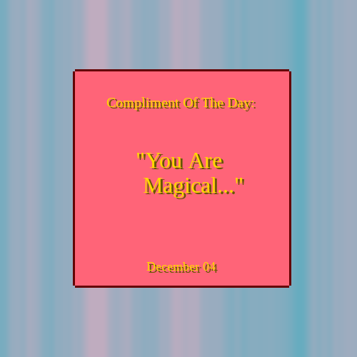 Compliment Of The Day #1