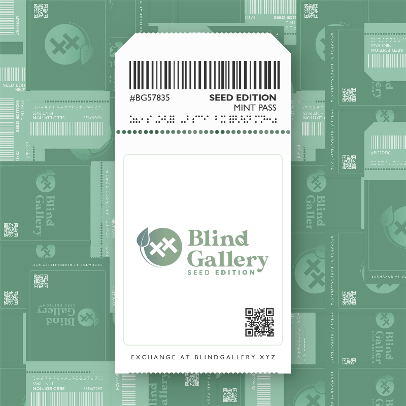 Blind Gallery Mint Pass (Seed Edition) #27