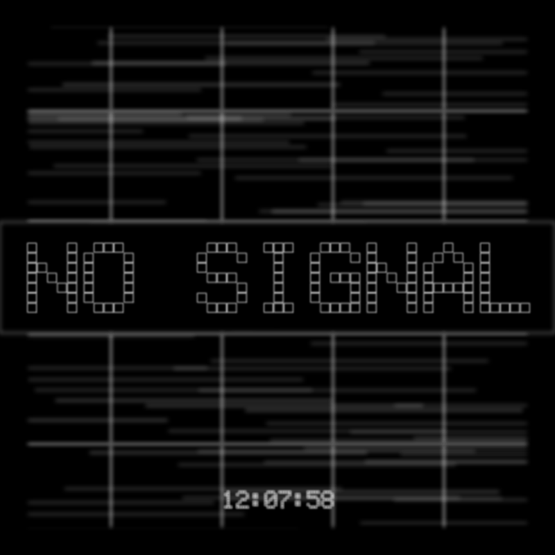 No Signal #91