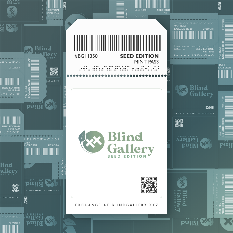 Blind Gallery Mint Pass (Seed Edition) #577