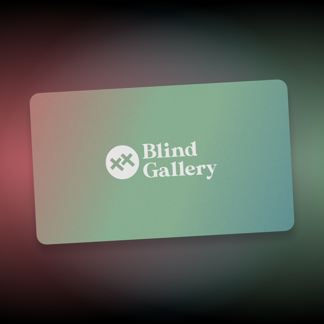 Blind Gallery Club Membership #351