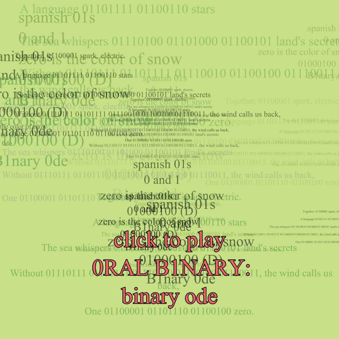 0RAL B1NARY: “BINARY ODE” #74