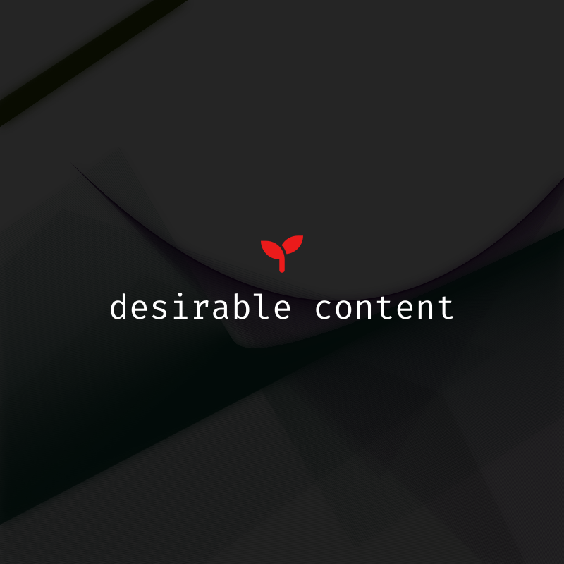 desirable content #3