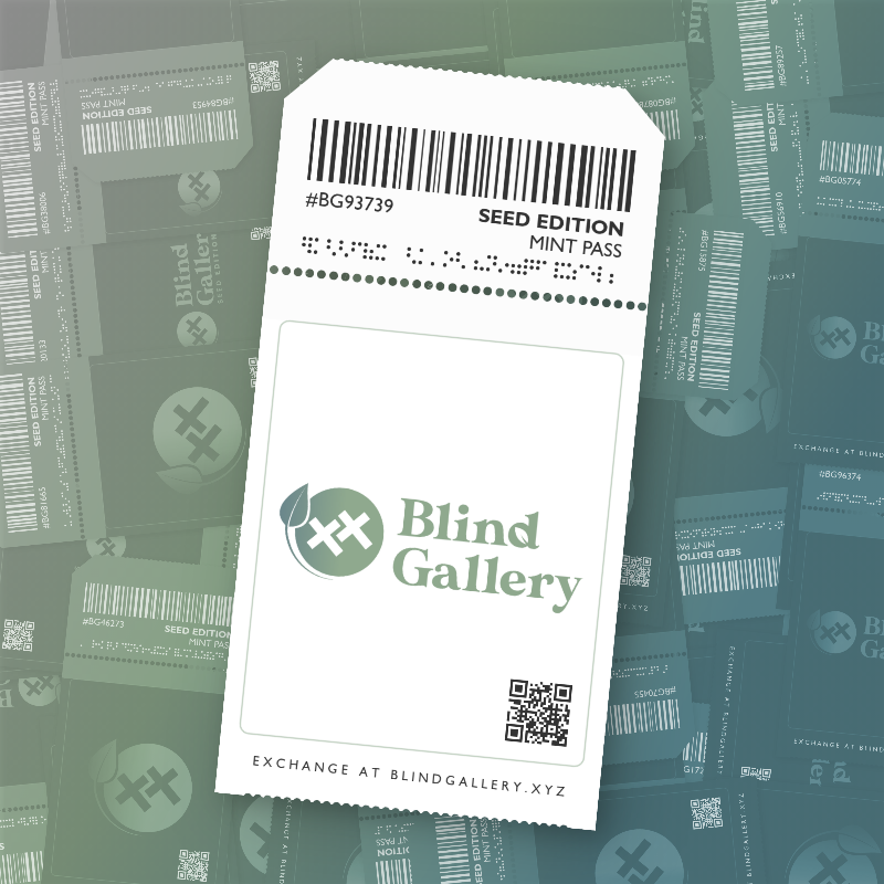 Blind Gallery Mint Pass (Seed Edition) #417