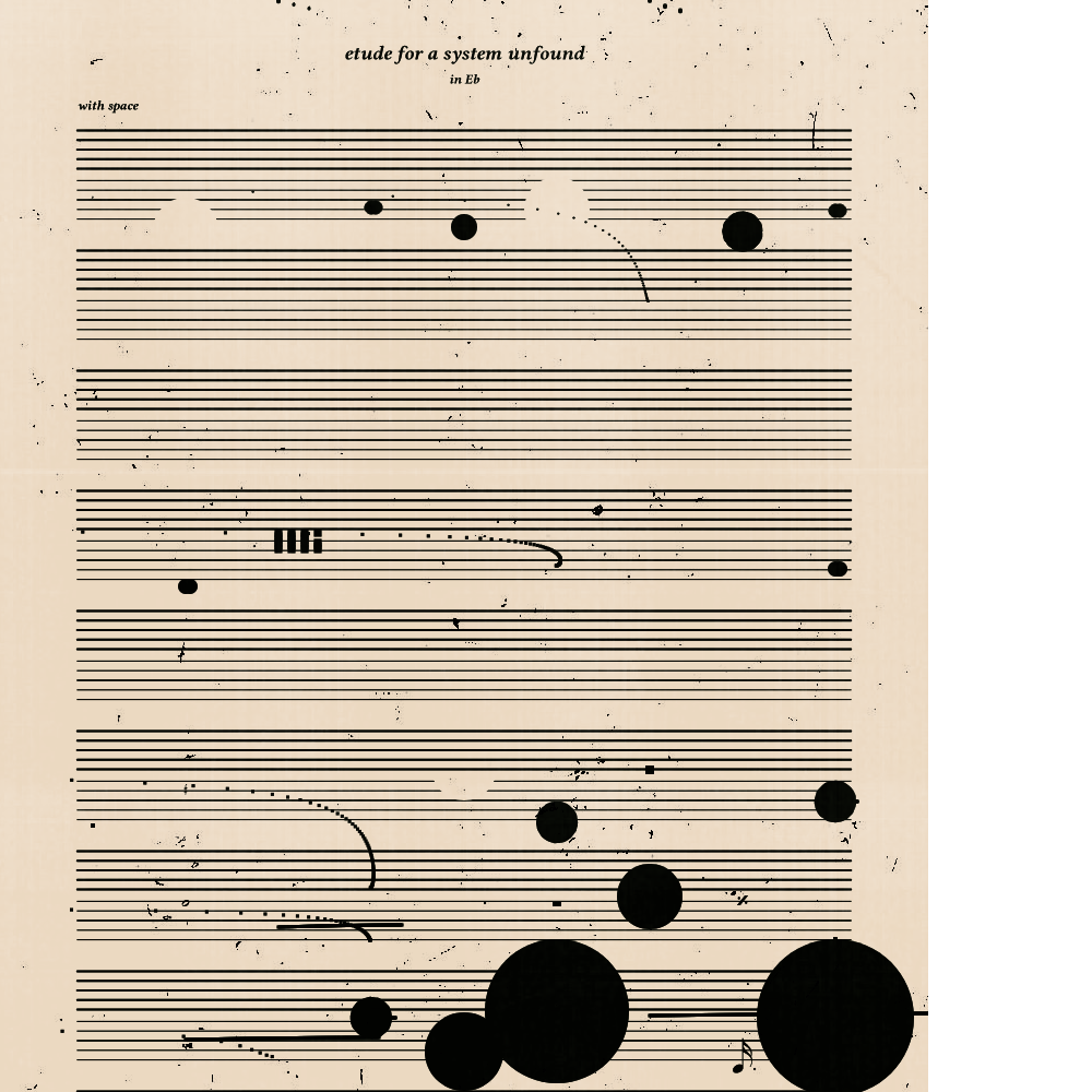 etude for a system unfound #208