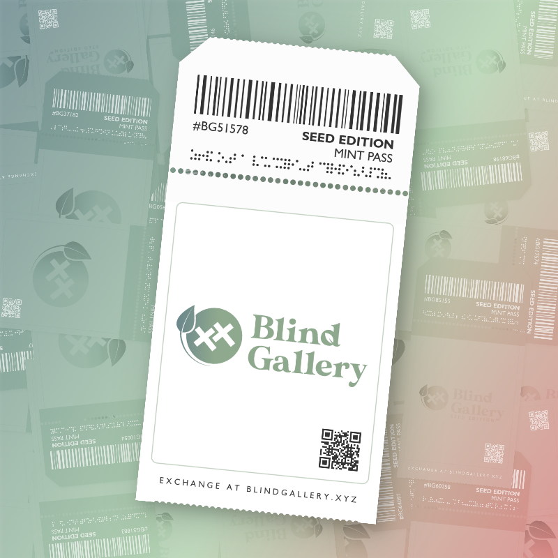 Blind Gallery Mint Pass (Seed Edition) #790