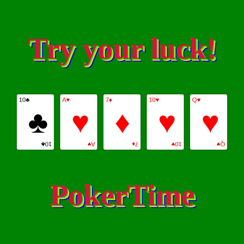 Try your Luck: PokerTime #9