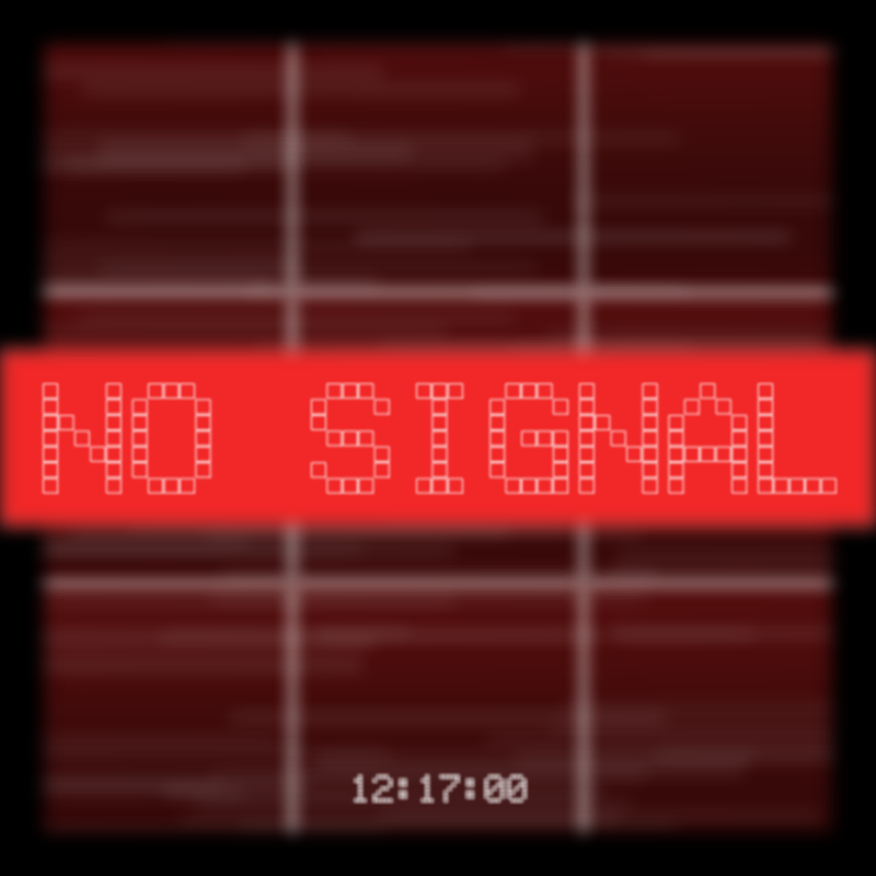 No Signal #181