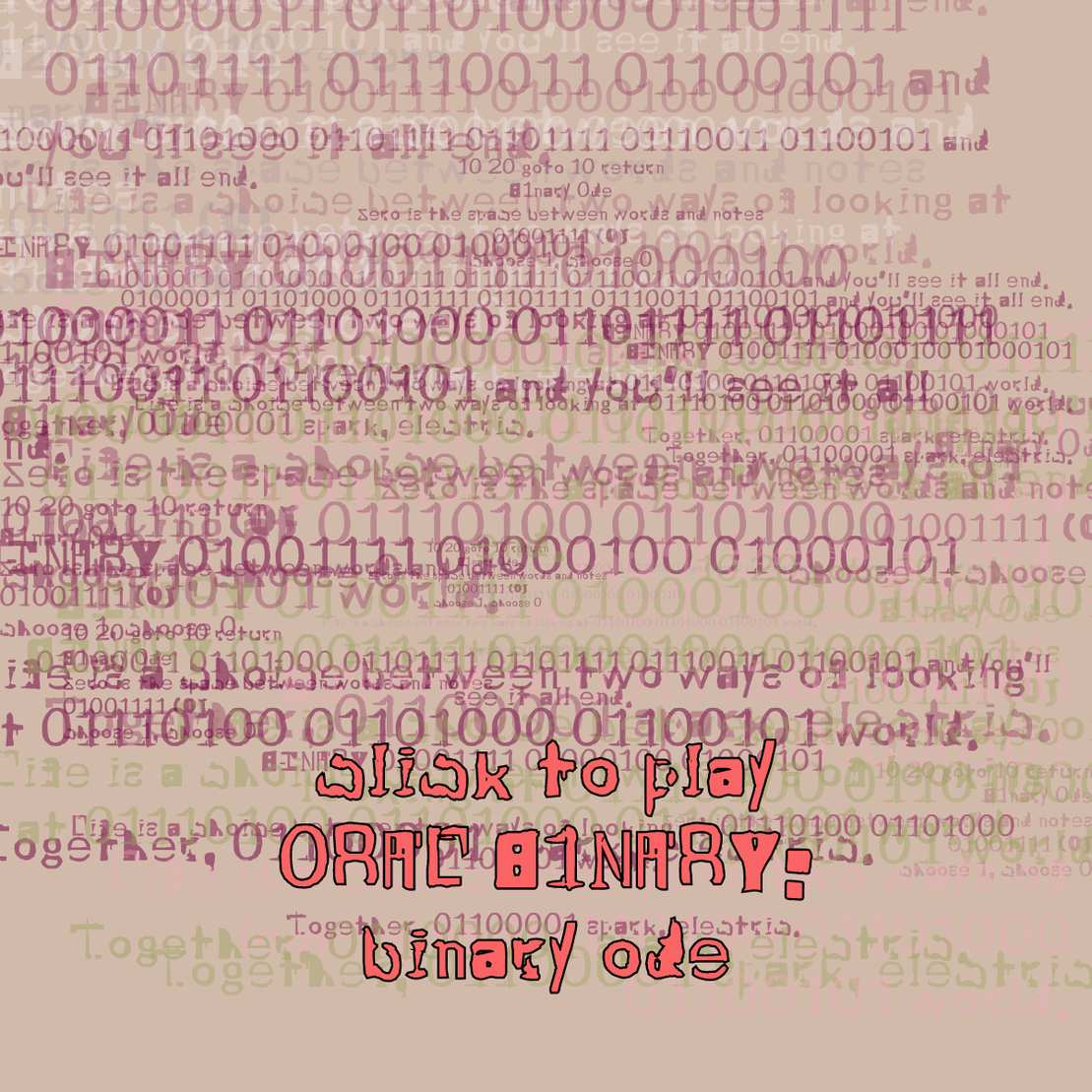 0RAL B1NARY: “BINARY ODE” #263