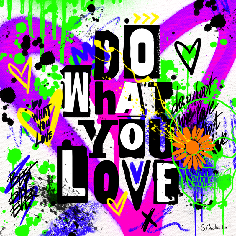 Do What You Love #6